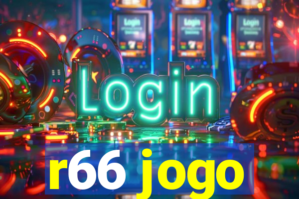 r66 jogo